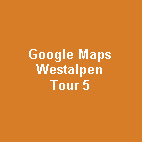 Textfeld: Google MapsWestalpenTour 5