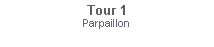 Textfeld: Tour 1Parpaillon